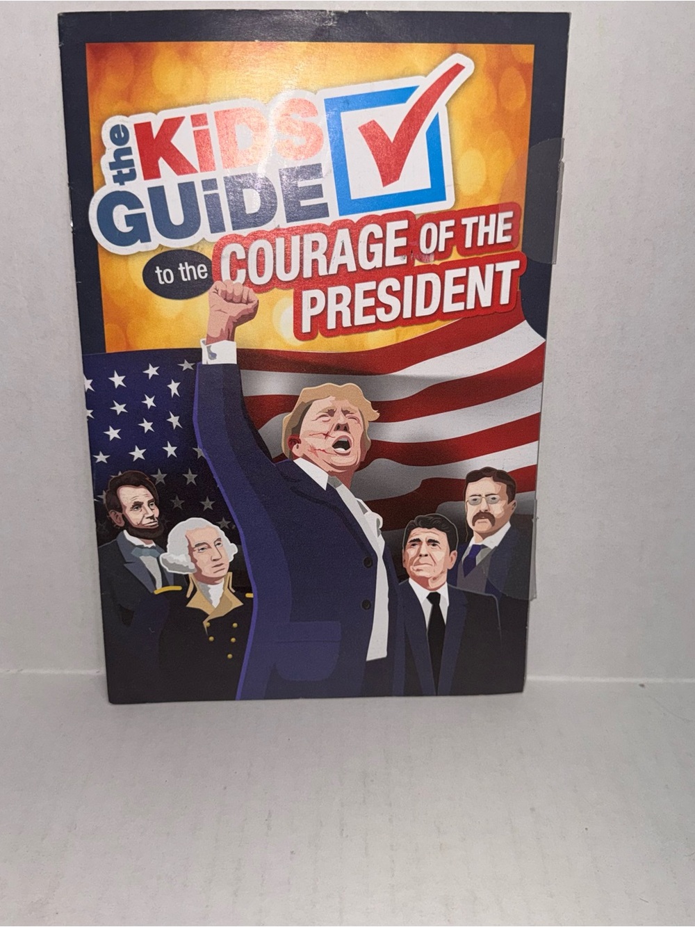 Donald Trump Kids Guide to the Courage of the President Political Booklet